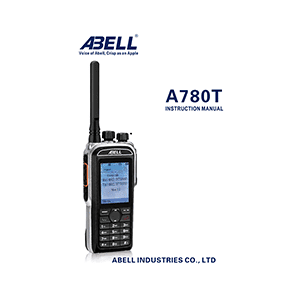 Abell A780T Digital Two-Way Radio Instruction Manual