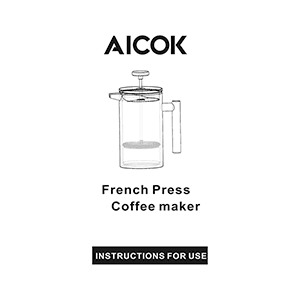 Aicok HK-CP103 French Press Coffee Maker Instruction Manual