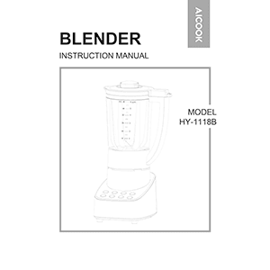 Aicook HY-1118B Blender Instruction Manual