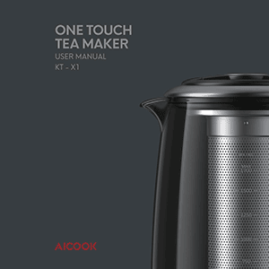 Aicook KT-X1 One Touch Tea Maker User Manual