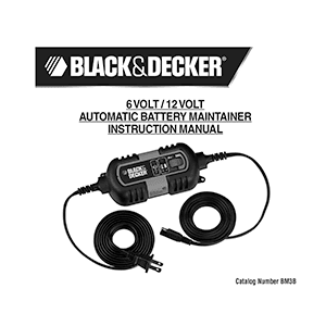 Black & Decker BM3B 1.5-Amp 6/12V Battery Maintainer / Charger Instruction Manual