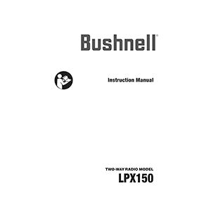 Bushnell LPX150 Two-Way Radio Instruction Manual