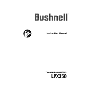 Bushnell LPX350 Two-Way Radio Instruction Manual