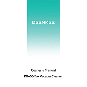 DEENKEE DK600 MAX Robot Vacuum Cleaner Owner's Manual