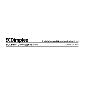 Dimplex PLX1000 Panel Convector Heater Installation and Operating Instructions