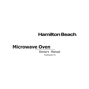 Hamilton Beach 1.1 cu.ft. 1000W Microwave Oven P100N30AP-F4 Owner's Manual