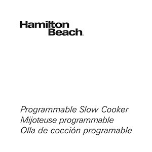 Hamilton Beach Set & Forget 5QT Programmable Slow Cooker 33956 Use and Care Guide