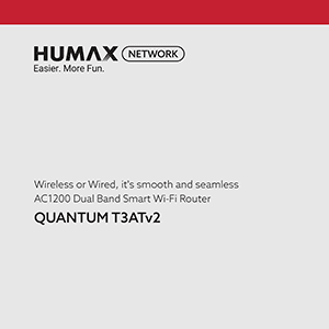 Humax Quantum T3ATv2 AC1200 Multi-Function Router User Guide