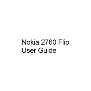 Nokia 2760 Flip Phone User Guide