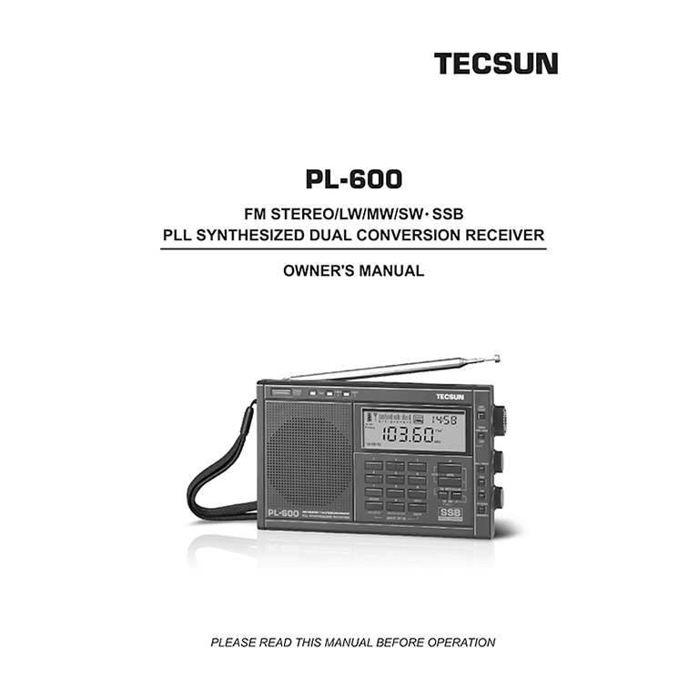 Tecsun PL-600 FM/LW/MW/SW SSB Receiver User Manual