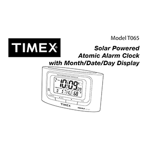 Timex T065 Solar Powered Atomic Alarm Clock User Manual