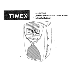 Timex T303 Atomic Time Alarm Clock Radio User Manual