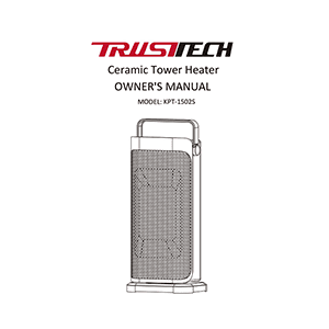 Trustech KPT-1502S Ceramic Tower Heater Owner's Manual